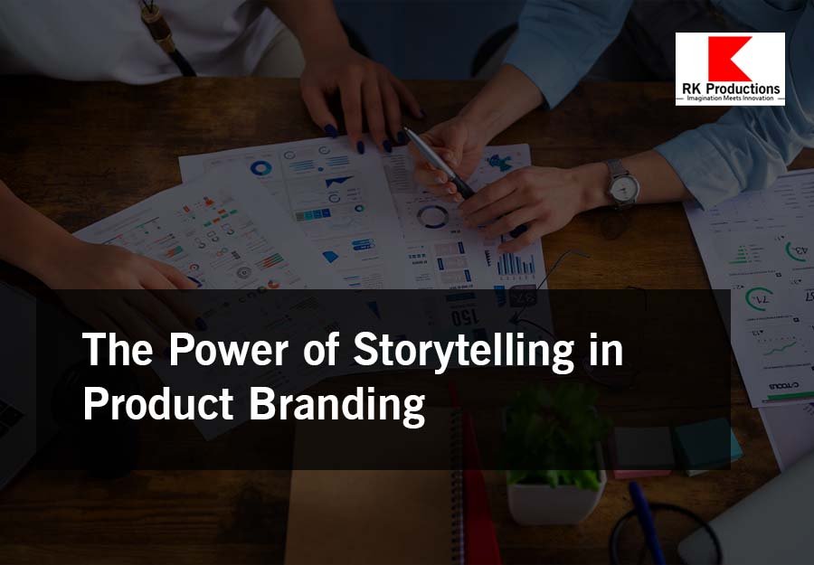 The Power of Storytelling in Product Branding